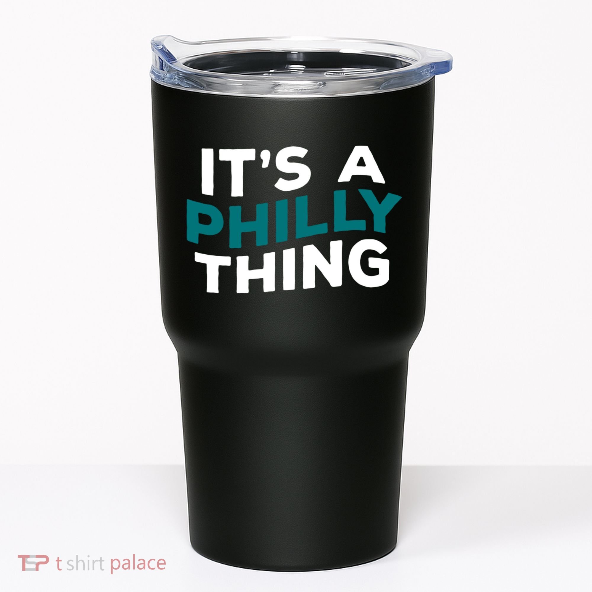 It's A Philly Thing Philadelphia Football Tumbler