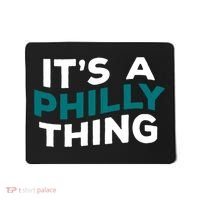 It's A Philly Thing Philadelphia Football Mousepad thumb 0