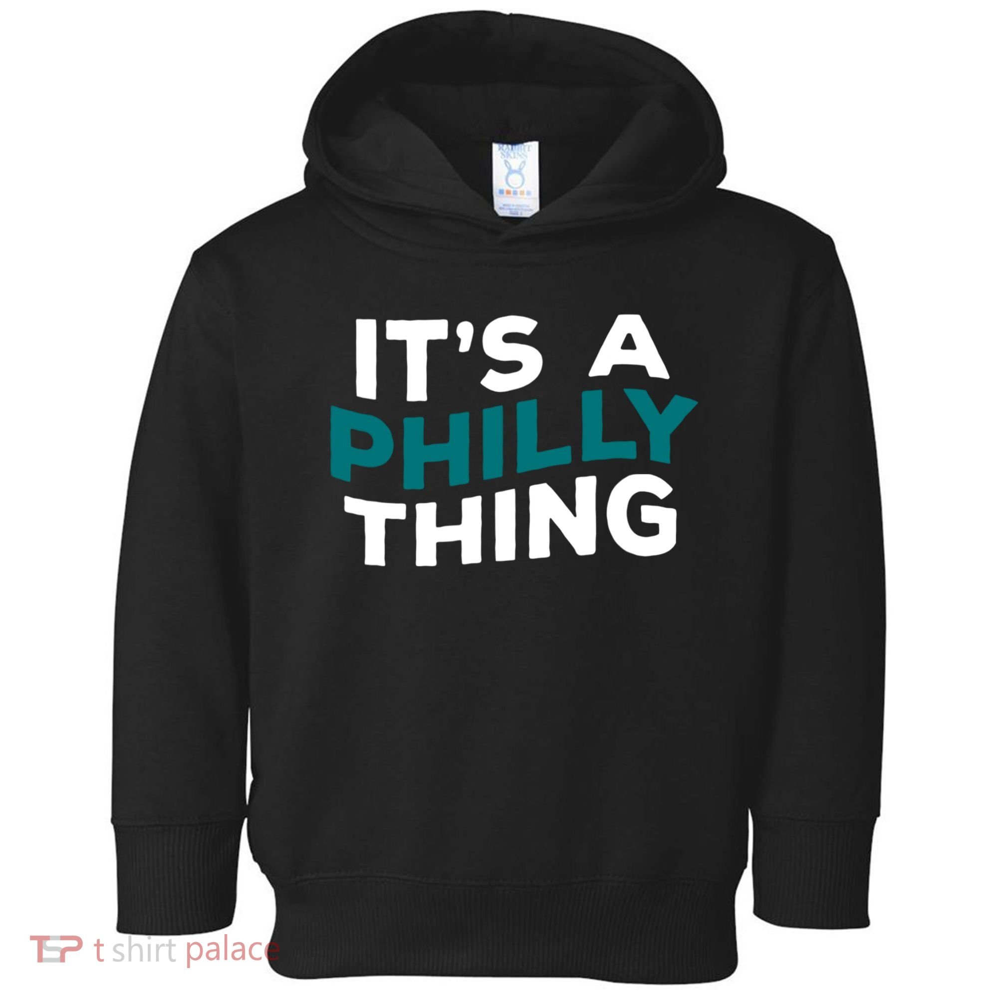 It's A Philly Thing Philadelphia Football Toddler Hoodie