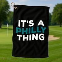It's A Philly Thing Philadelphia Football Golf Towel thumb 1