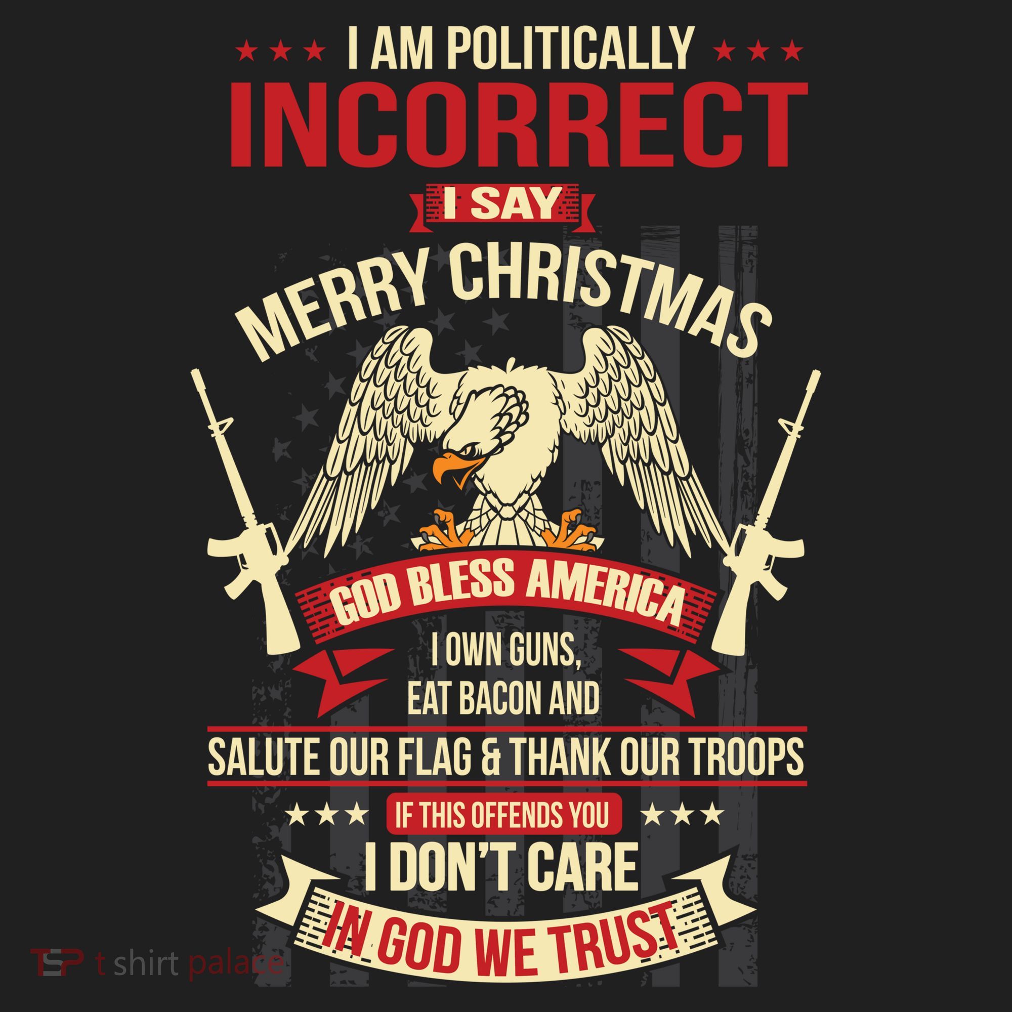 I Am Politically Incorrect I Say Merry Christmas Cool Gift Hat