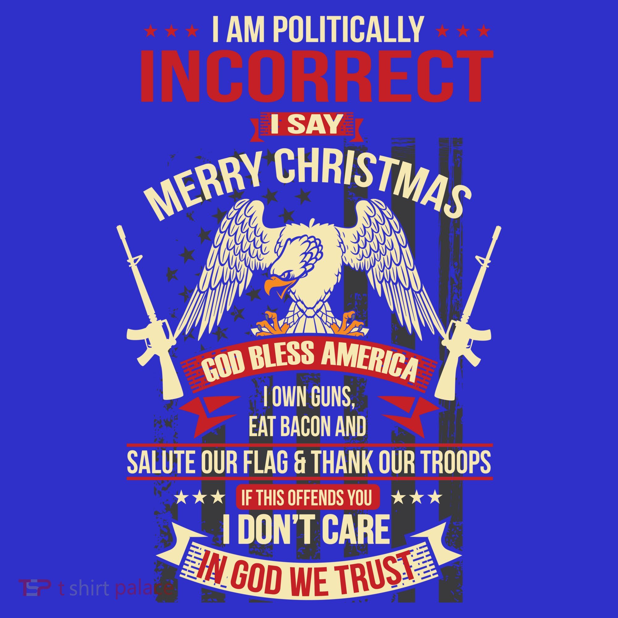 I Am Politically Incorrect I Say Merry Christmas Cool Gift Mousepad