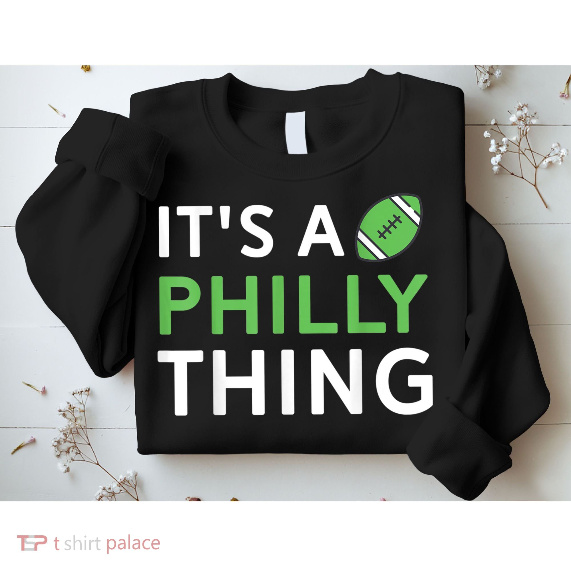 It's A Philly Thing Its A Philly Thing Philadelphia Football Sweatshirt