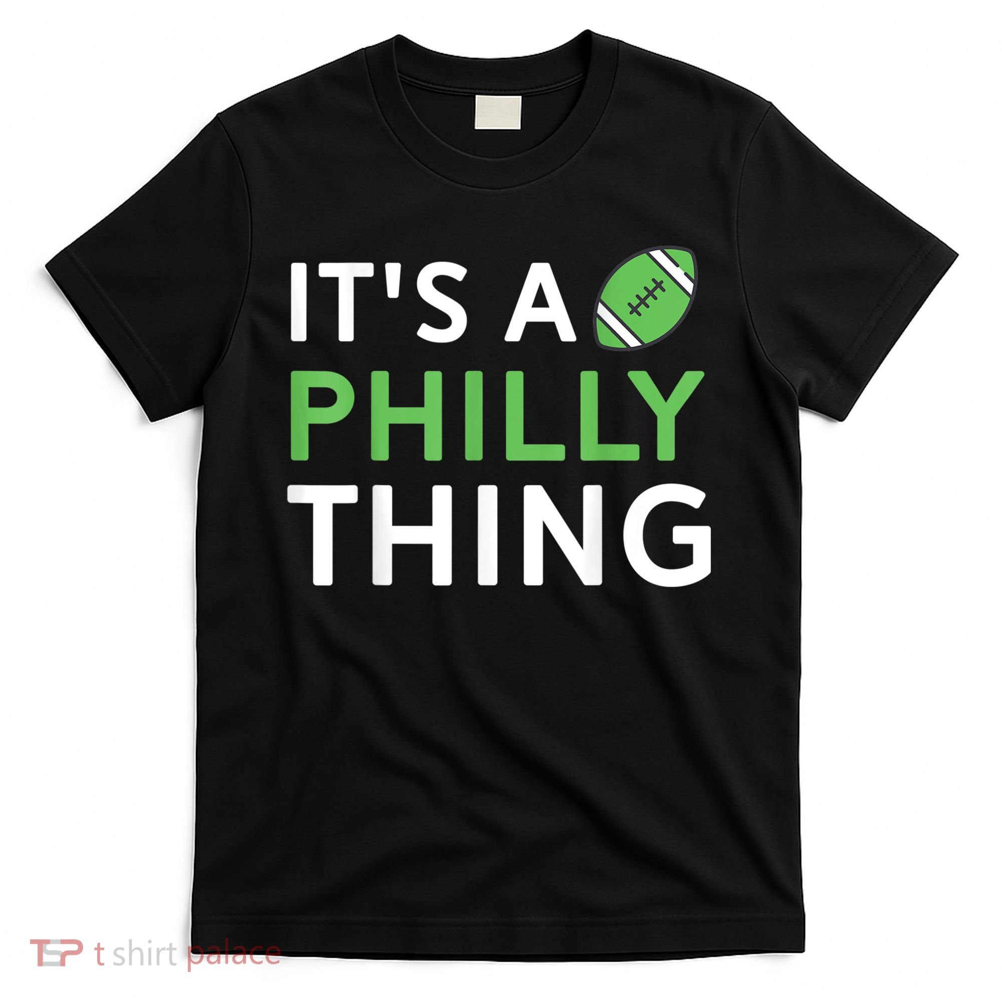 It's A Philly Thing Its A Philly Thing Philadelphia Football T-Shirt