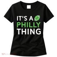 It's A Philly Thing Its A Philly Thing Philadelphia Football Women's T-Shirt thumb 0