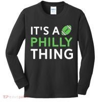 It's A Philly Thing Its A Philly Thing Philadelphia Football Kids Long Sleeve Shirt thumb 0