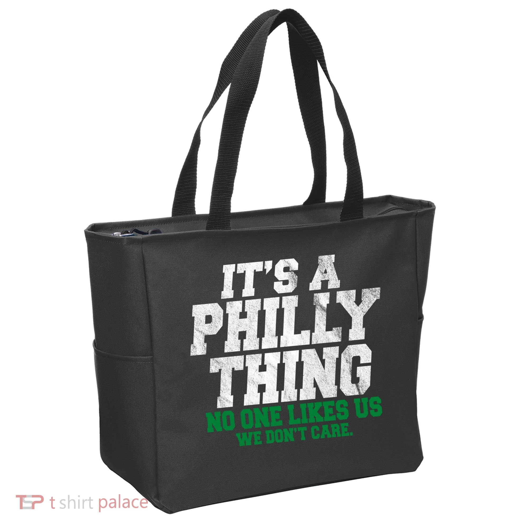 It's A Philly Thing No One Likes Us We Don't Care Funny Tote Bag