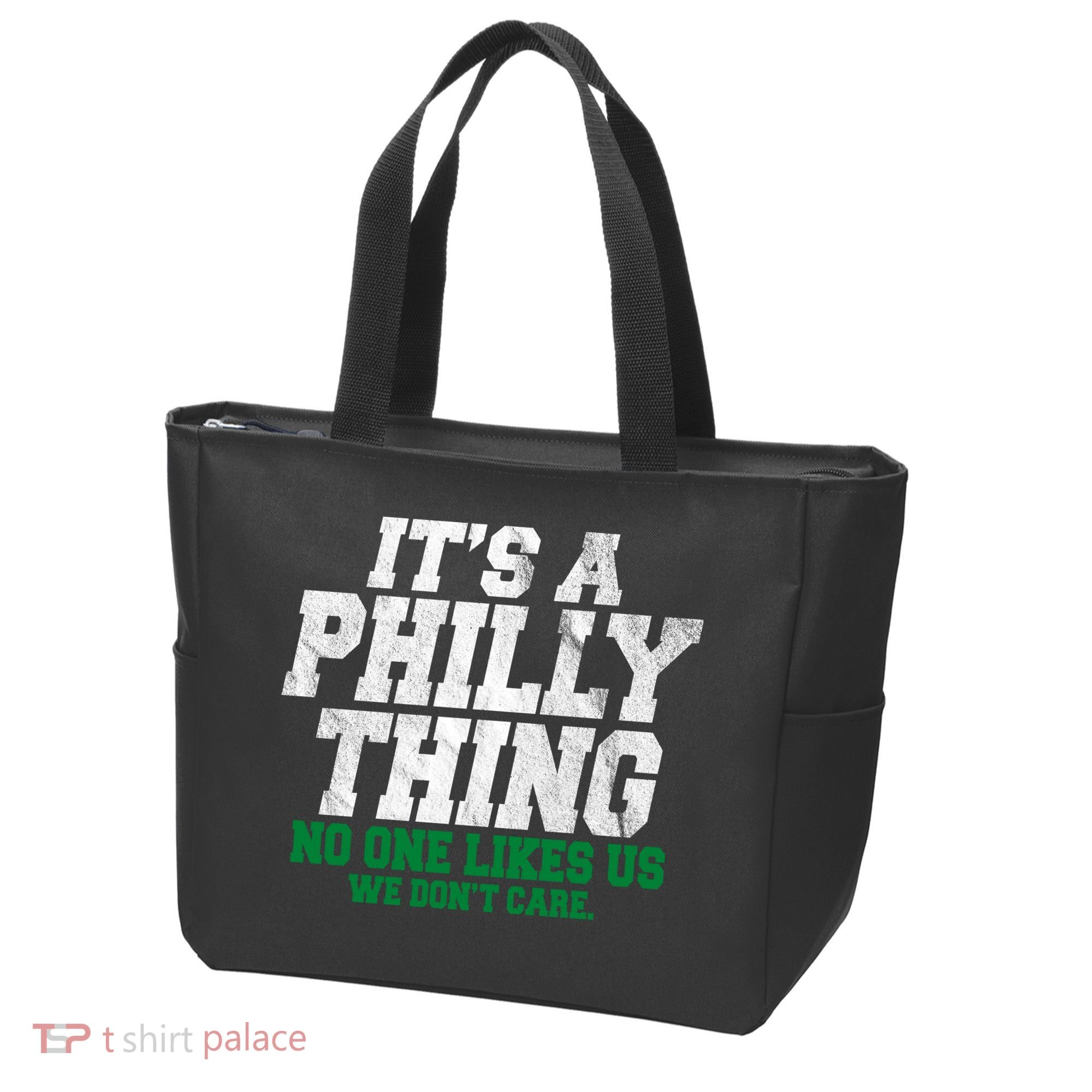 It's A Philly Thing No One Likes Us We Don't Care Funny Tote Bag