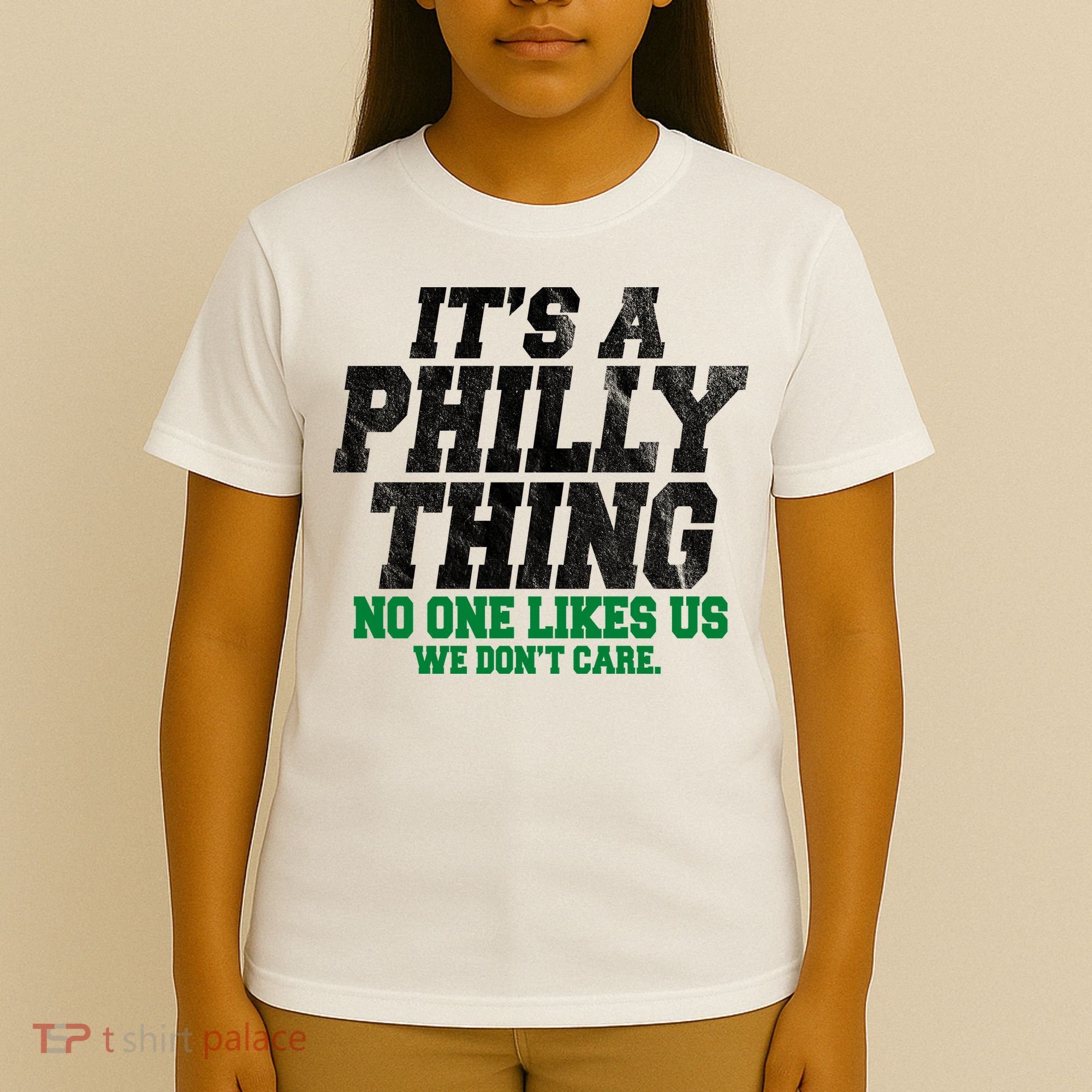 It's A Philly Thing No One Likes Us We Don't Care Funny T-Shirt