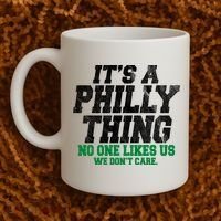 It's A Philly Thing No One Likes Us We Don't Care Funny Coffee Mug thumb 2