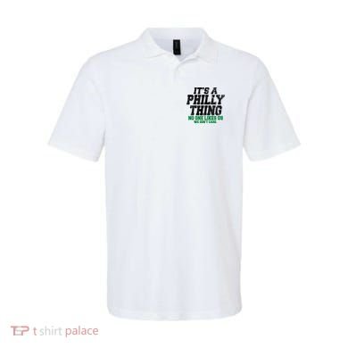 It's A Philly Thing No One Likes Us We Don't Care Funny Polo