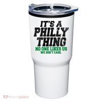 It's A Philly Thing No One Likes Us We Don't Care Funny Tumbler thumb 0