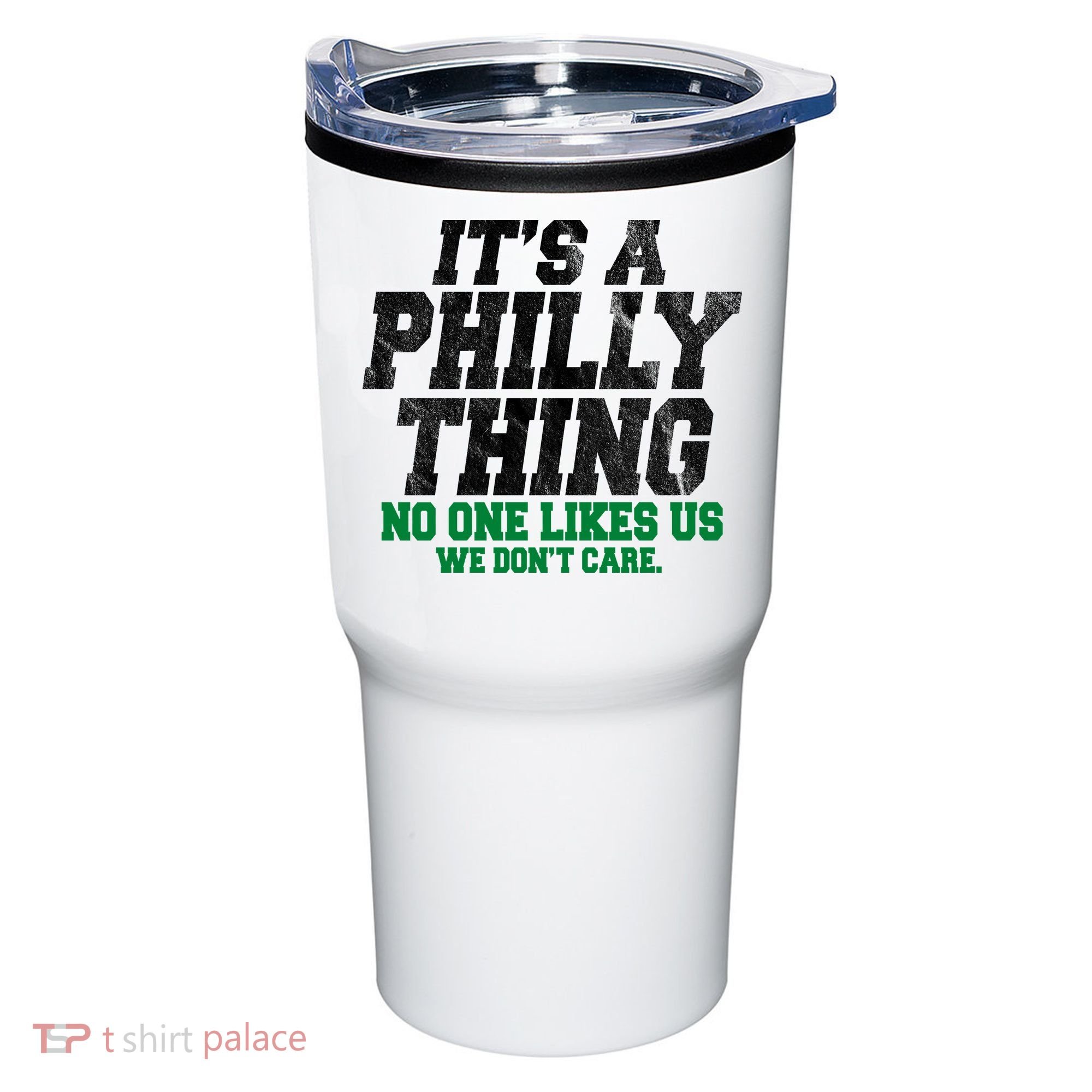 It's A Philly Thing No One Likes Us We Don't Care Funny Tumbler