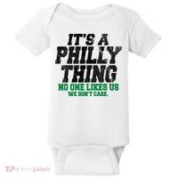 It's A Philly Thing No One Likes Us We Don't Care Funny Baby Bodysuit thumb 0