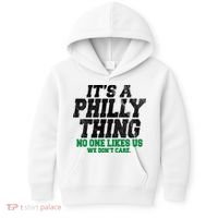 It's A Philly Thing No One Likes Us We Don't Care Funny Kids Hoodie thumb 0