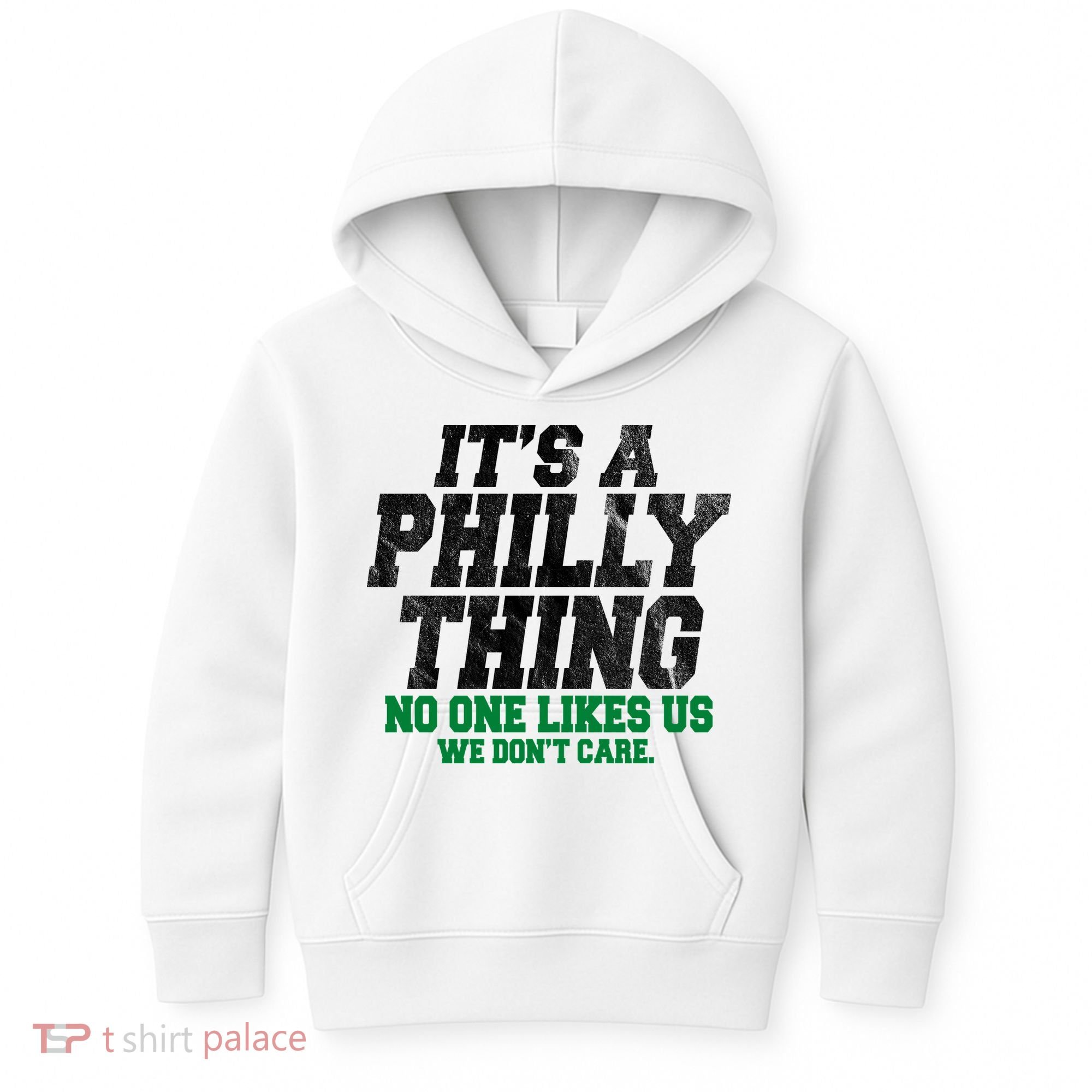 It's A Philly Thing No One Likes Us We Don't Care Funny Kids Hoodie