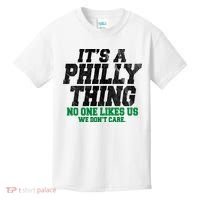 It's A Philly Thing No One Likes Us We Don't Care Funny Kids T-Shirt thumb 0