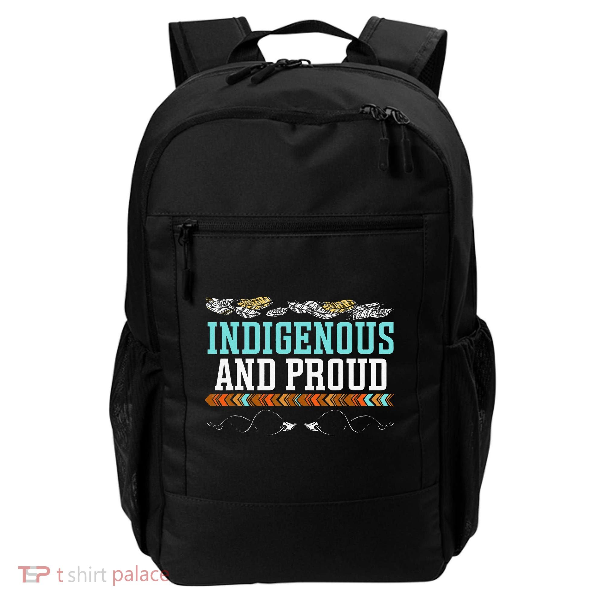Indigenous And Proud Native American Native Pride Backpack