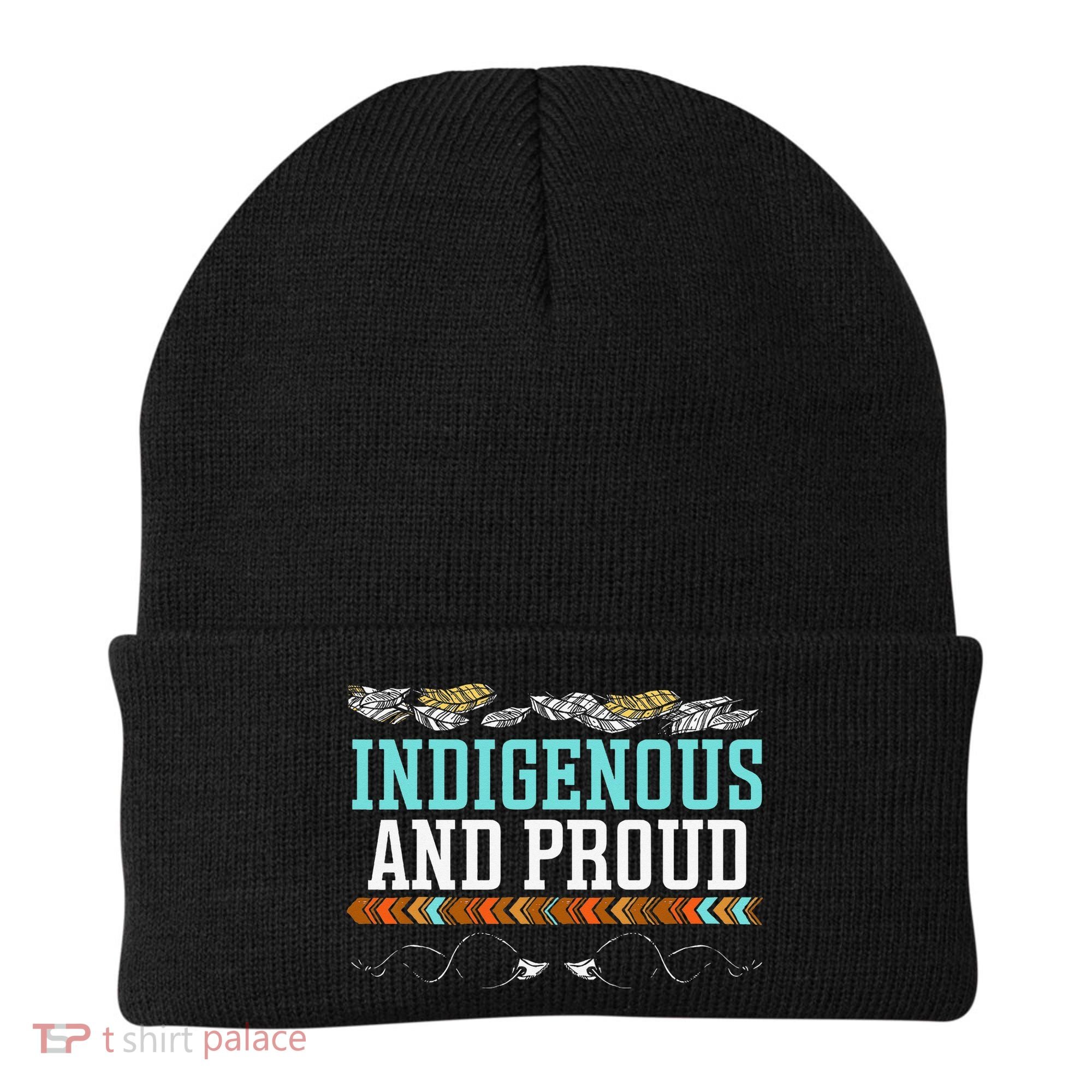 Indigenous And Proud Native American Native Pride Beanie