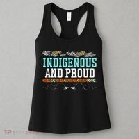 Indigenous And Proud Native American Native Pride Women's Tank Top thumb 3