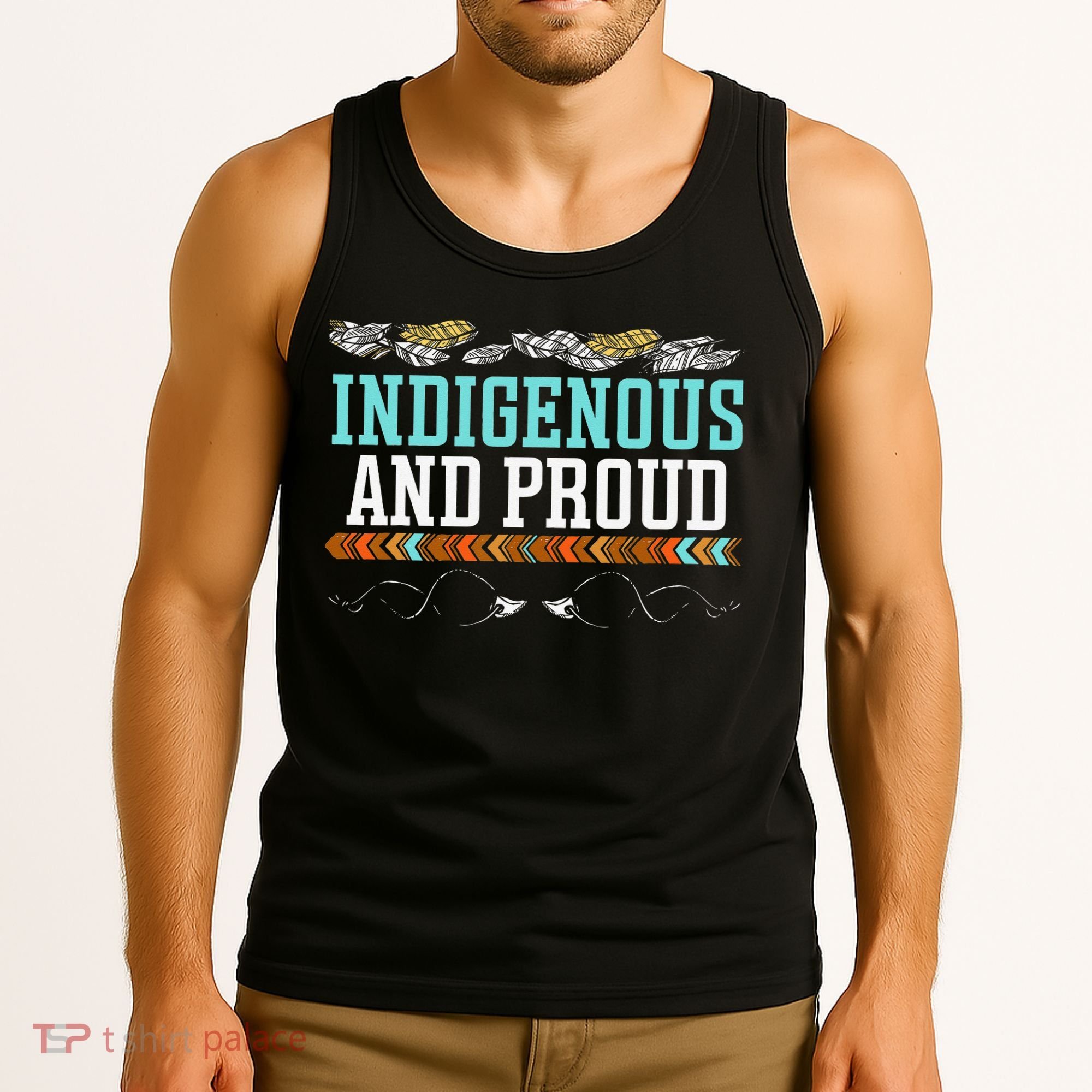 Indigenous And Proud Native American Native Pride Tank Top