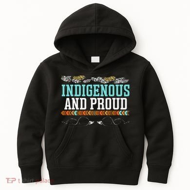 Indigenous And Proud Native American Native Pride Kids Hoodie
