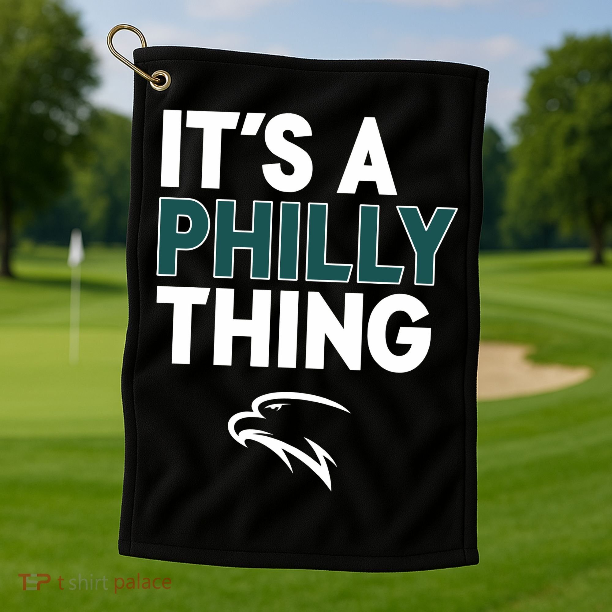 It's A Philly Thing Philadelphia Football Golf Towel