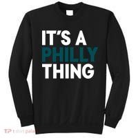 It's A Philly Thing Philadelphia Slogan Sweatshirt thumb 0