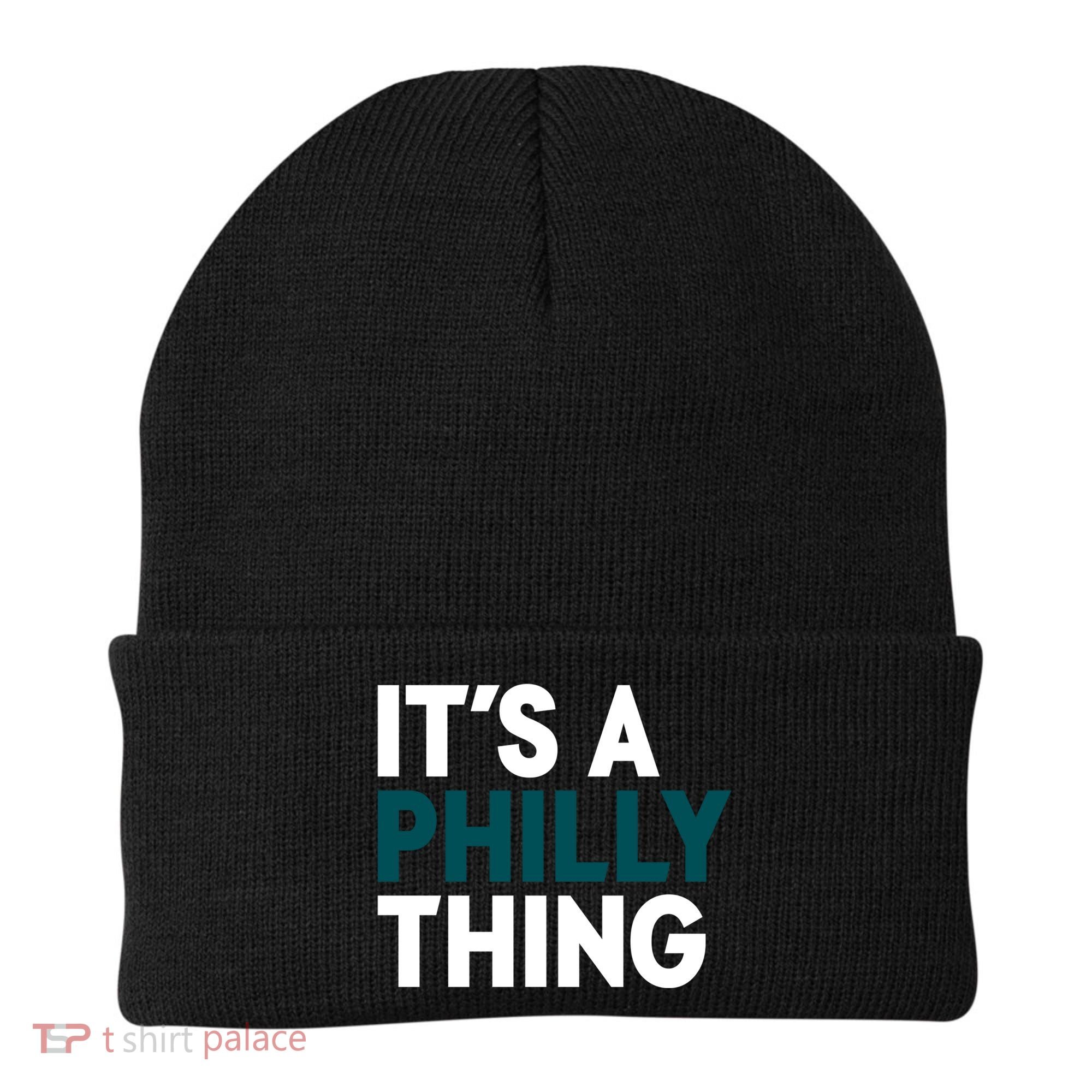 It's A Philly Thing Philadelphia Slogan Beanie