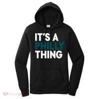 It's A Philly Thing Philadelphia Slogan Women's Hoodie thumb 0