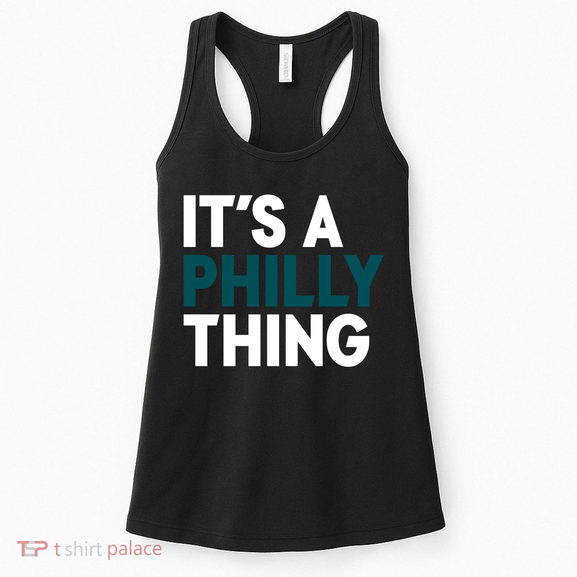 It's A Philly Thing Philadelphia Slogan Women's Tank Top