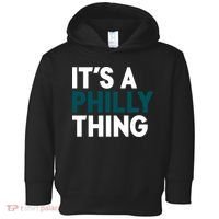 It's A Philly Thing Philadelphia Slogan Toddler Hoodie thumb 0