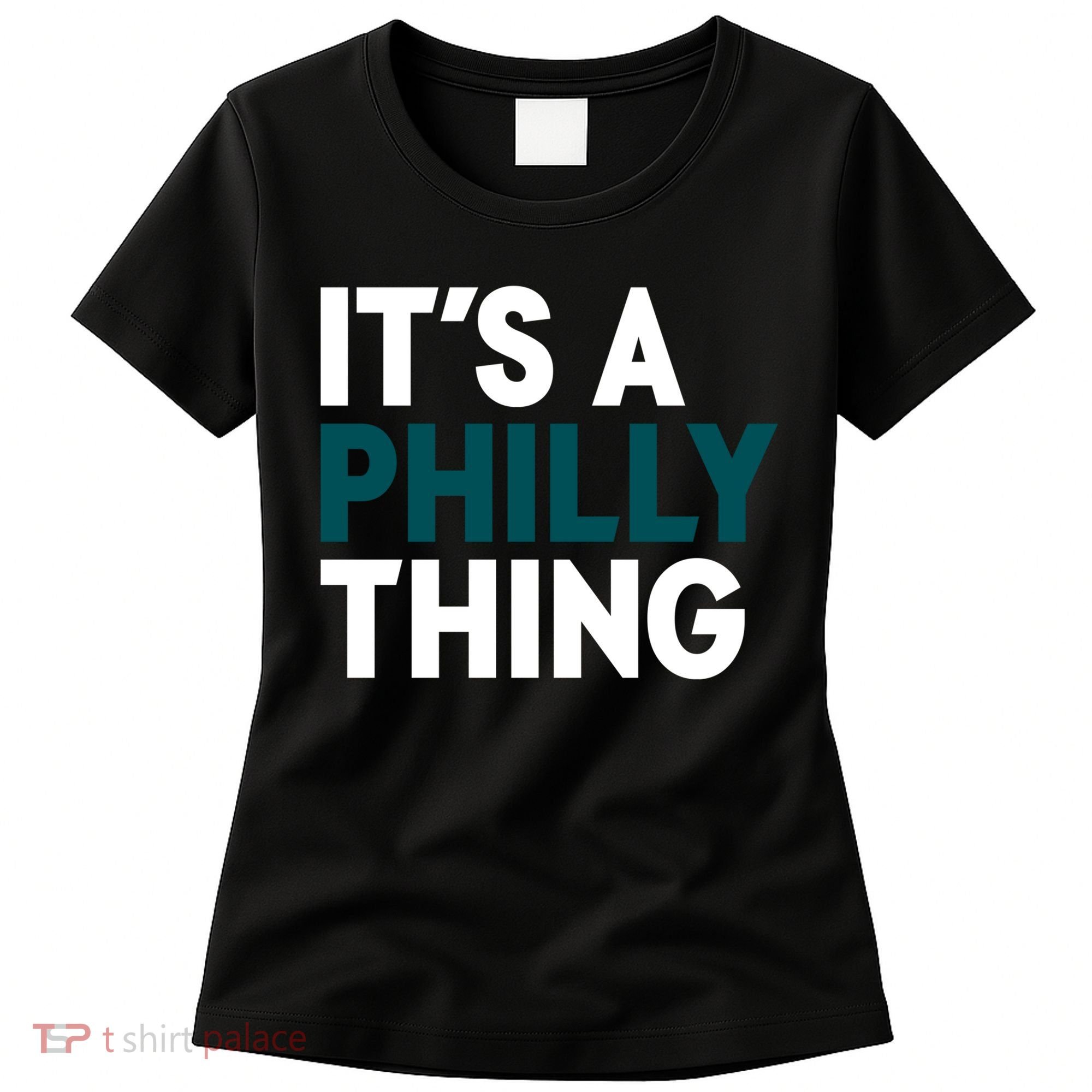 It's A Philly Thing Philadelphia Slogan Women's T-Shirt