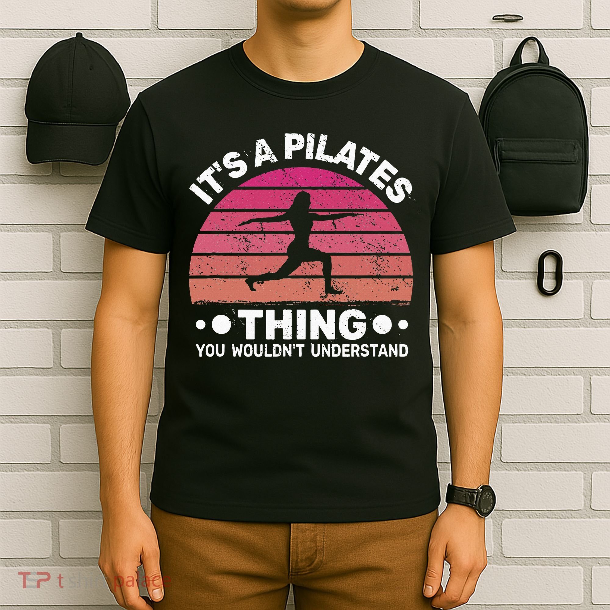 ItS A Pilates Thing For Women With Funny Sayings Fitness T-Shirt