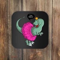 I'm A Princess, Trex In Tutu Coaster thumb 0