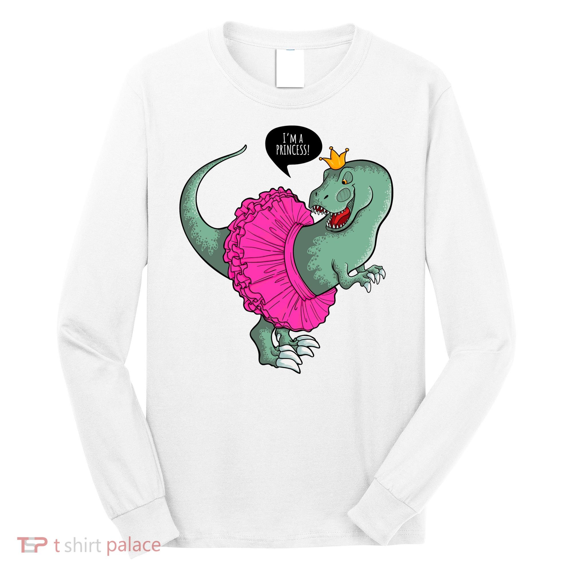 I'm A Princess, Trex In Tutu Long Sleeve Shirt