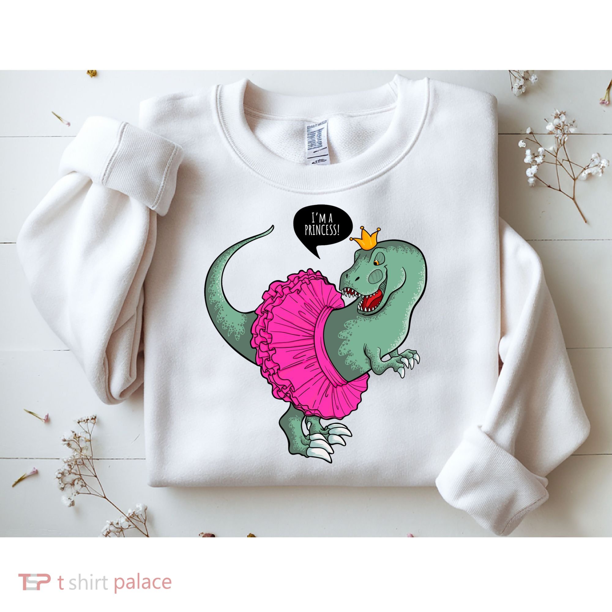 I'm A Princess, Trex In Tutu Sweatshirt