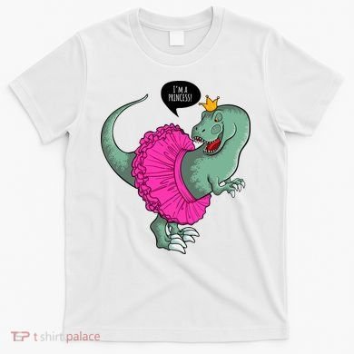 I'm A Princess, Trex In Tutu T-Shirt