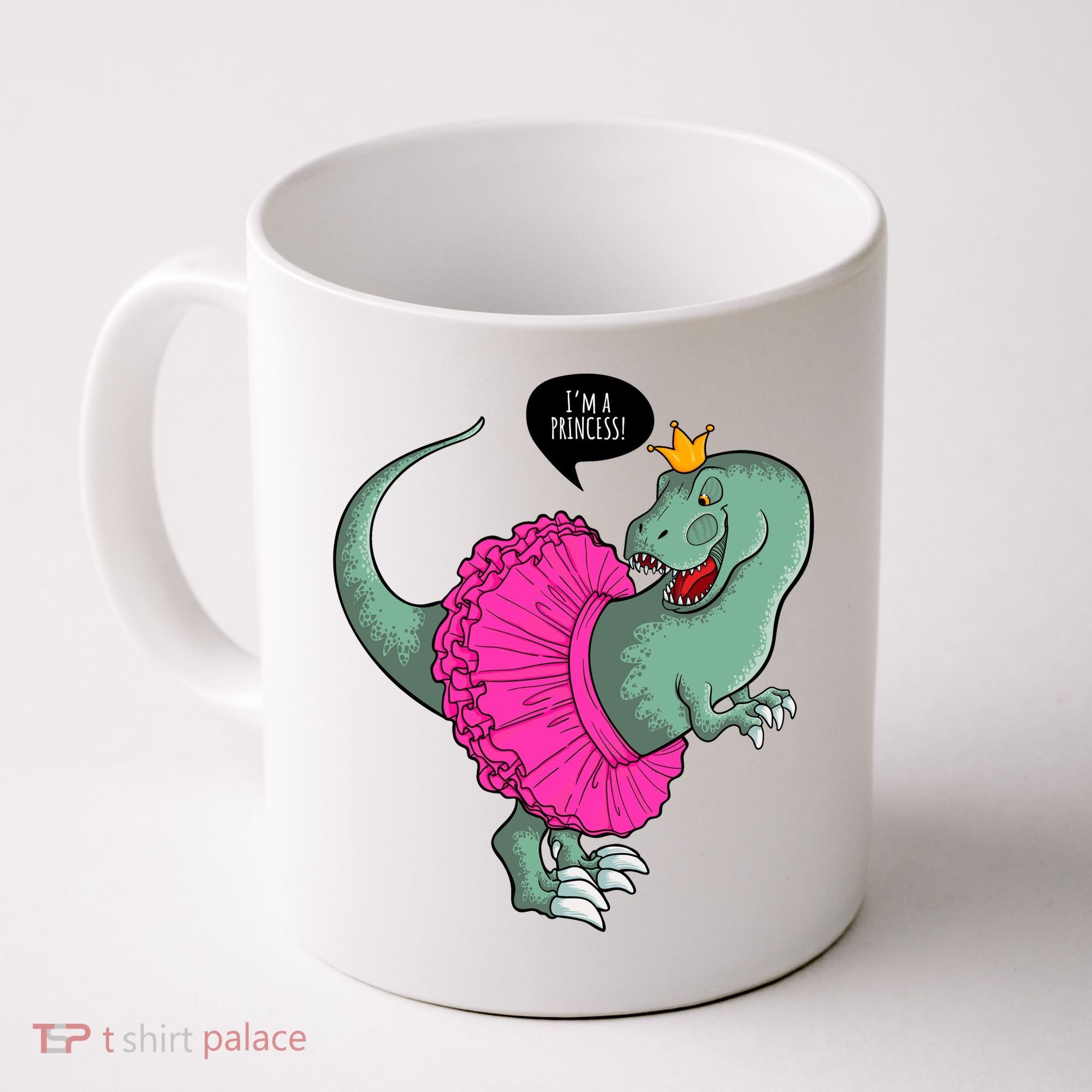 I'm A Princess, Trex In Tutu Coffee Mug