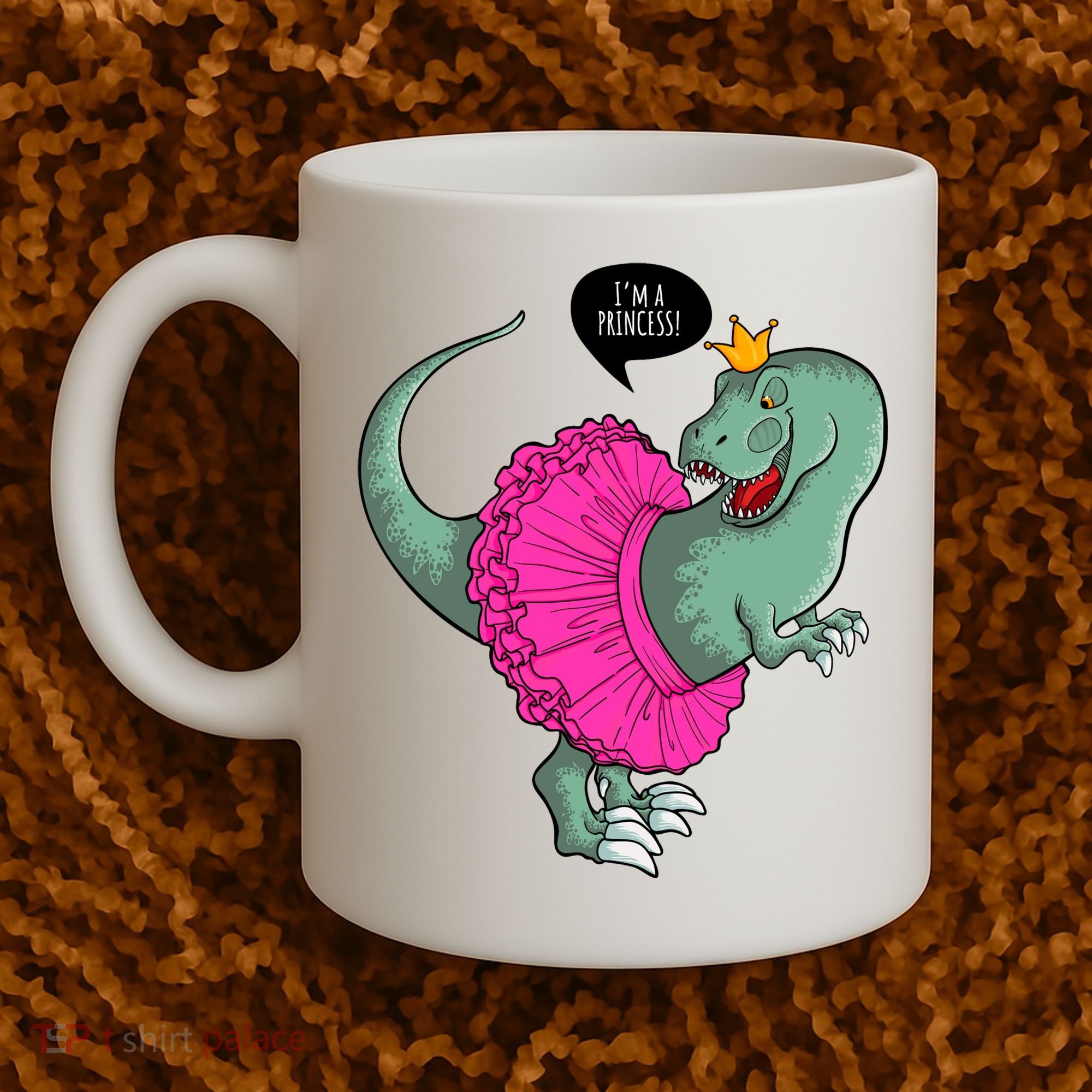 I'm A Princess, Trex In Tutu Coffee Mug