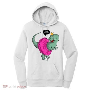 I'm A Princess, Trex In Tutu Women's Hoodie