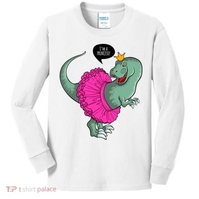 I'm A Princess, Trex In Tutu Kids Long Sleeve Shirt