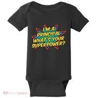 Im A Principal Whats Your Superpower Super School Principal Baby Bodysuit thumb 0