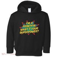 Im A Principal Whats Your Superpower Super School Principal Toddler Hoodie thumb 0