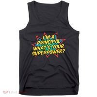 Im A Principal Whats Your Superpower Super School Principal Tank Top thumb 0