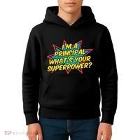 Im A Principal Whats Your Superpower Super School Principal Kids Hoodie thumb 4
