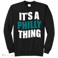 It's A Philly Thing Football Fan Sweatshirt thumb 0