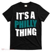 It's A Philly Thing Football Fan T-Shirt thumb 0