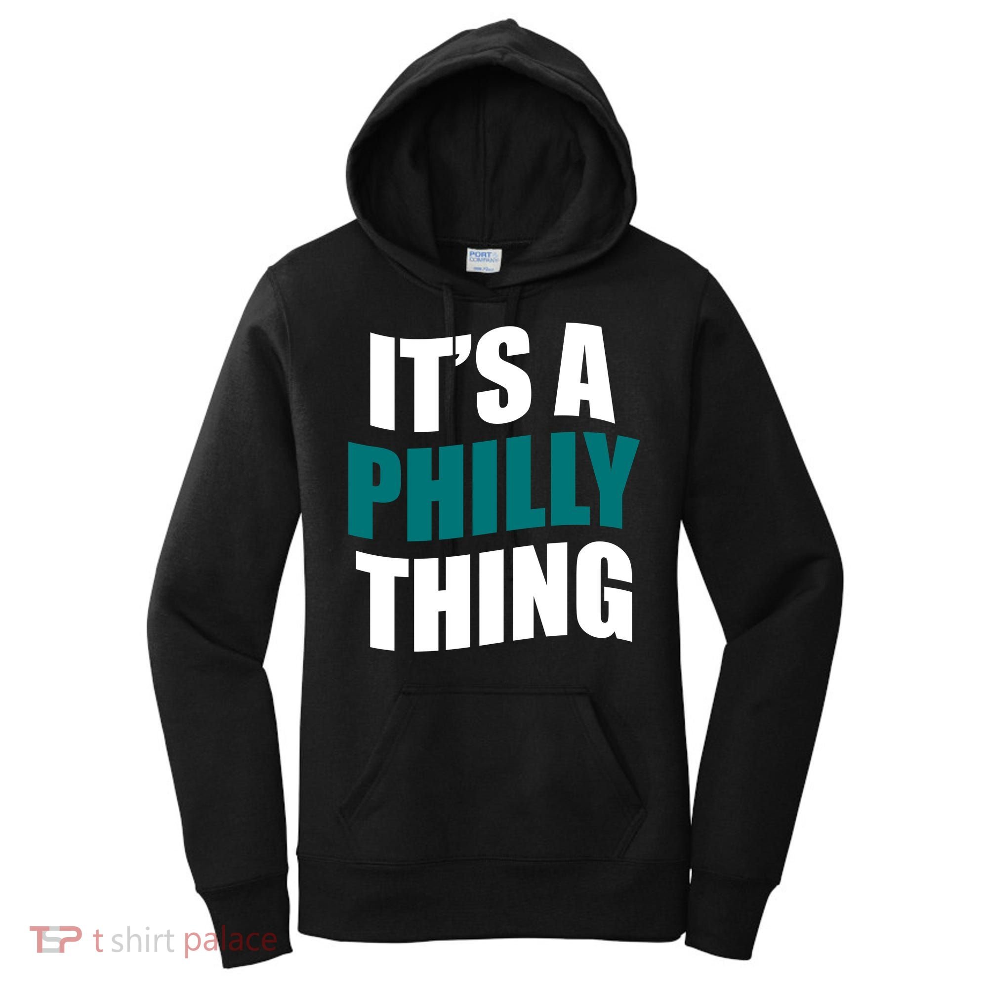 It's A Philly Thing Football Fan Women's Hoodie