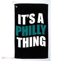 It's A Philly Thing Football Fan Golf Towel thumb 0